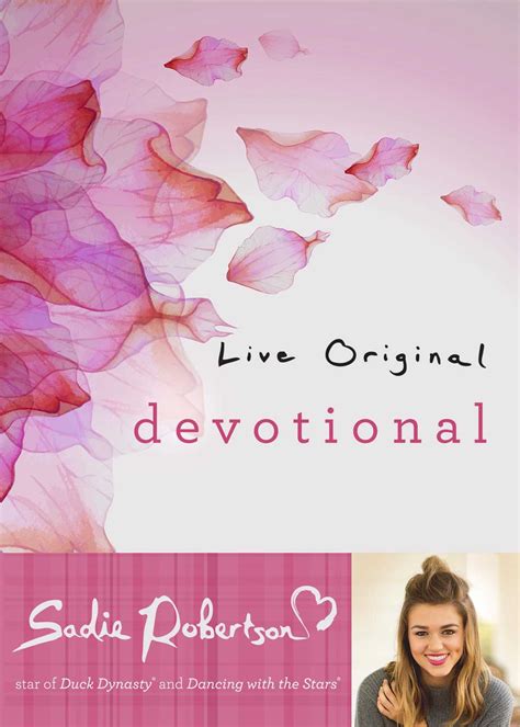 Live Original Devotional | Book by Sadie Robertson | Official Publisher