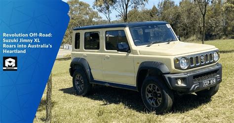 Revolution Off-Road: Suzuki Jimny XL Roars into Australia's Heartland ...