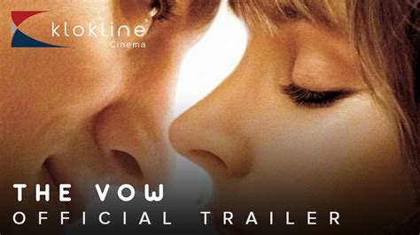 2012 The Vow Official Trailer 1 Hd Screen Gems Spyglass Entertainment