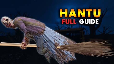 New Hantu Ghost For Phasmophobia Full Guide Youtube