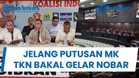 Jelang Putusan Mk Tkn Bakal Gelar Nobar Minta Pendukung Prabowo