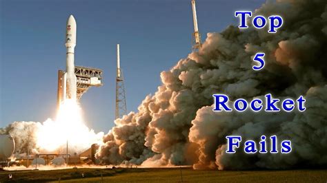 Top Rocket Launches That Went Wrong Dr Technology Youtube