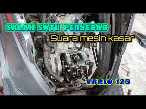 Cara Mudah Setel Klep VARIO 125 Suara Mesin Kasar Vario 125 YouTube