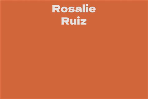 Rosalie Ruiz Facts Bio Career Net Worth Aidwiki