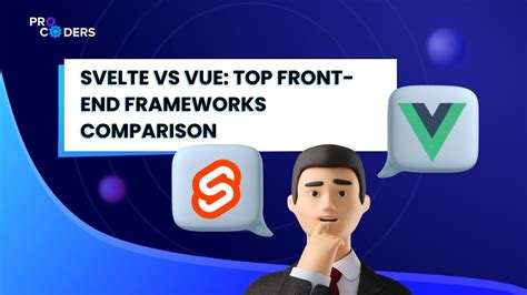 Svelte Vs Vue Top Front End Frameworks Comparison YouTube