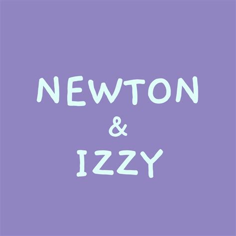 Newton & Izzy