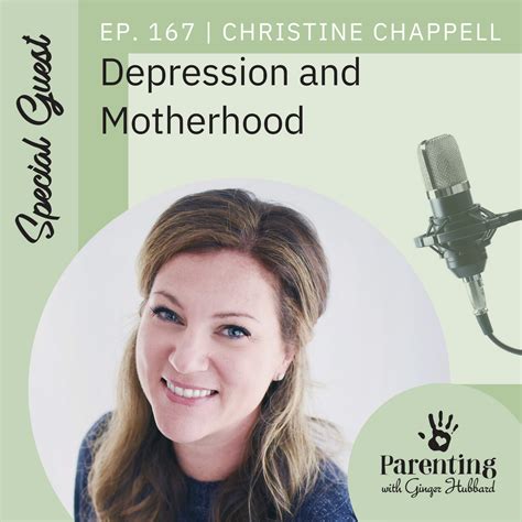 Episode 167 Depression And Motherhood With Christine Chappell