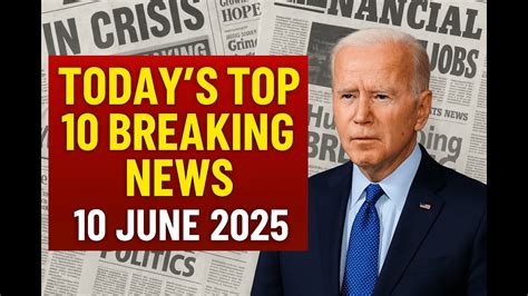 todays top  breaking news current affairs  june  youtube