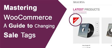 Mastering Woocommerce A Guide To Changing Sale Tags Templatesnext