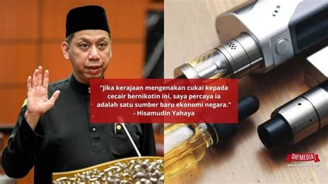 Hisamudin Yahaya Cadang Kerajaan Naikkan Cukai Vape Oh Media