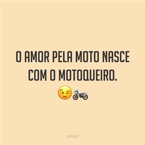 50 Frases De Moto Para Quem Ama A Liberdade Da Estrada