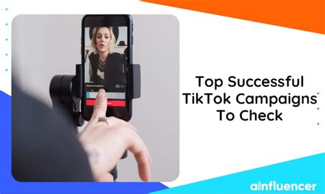 Top Successful Tiktok Campaigns To Check In