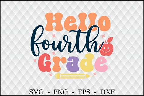 Hello Fourth Grade Graphic By Creativemomenul022 · Creative Fabrica