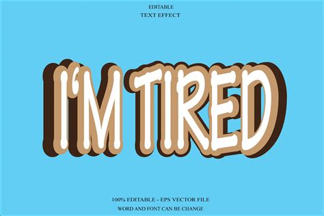 I'm Tired Editable Text Effect Graphic by Haidar Studio14 · Creative