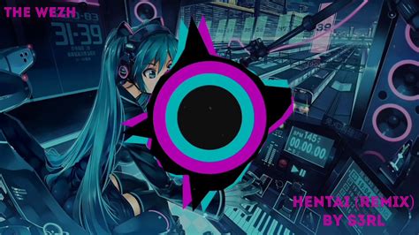 Hentai Remix S Rl Youtube