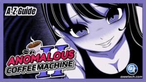 All Anomalous Coffee Machine 2 Words Complete A Z Guide Combos And