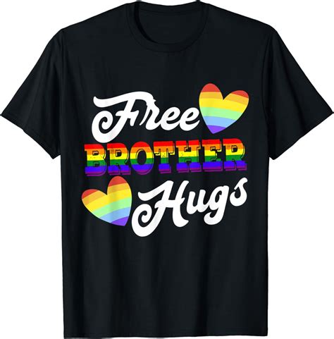 Free Brother Hugs Lgbt Rainbow Gay Pride Month Gift T Shirt Walmart