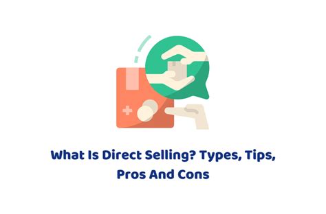 What Is Direct Selling Types Tips Pros And Cons Accountingfirms