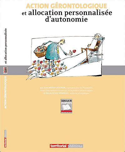 Action gérontologique et allocation personnalisée d autonomie broché