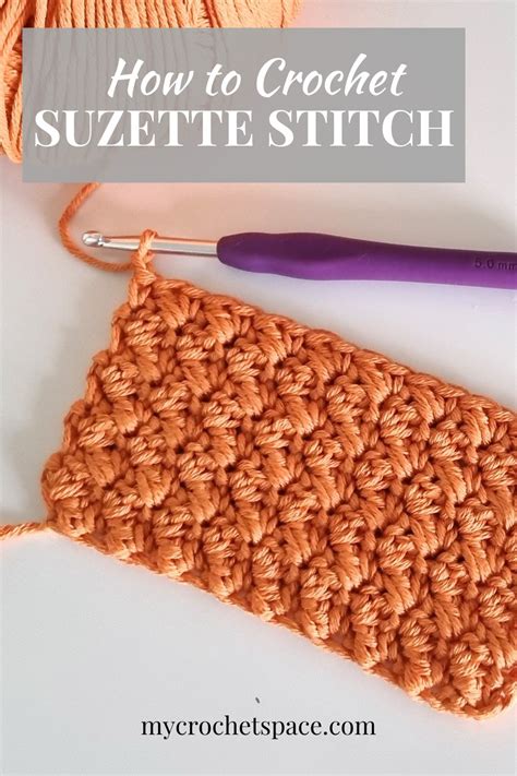 Suzette Stitch Crochet Tutorial My Crochet Space