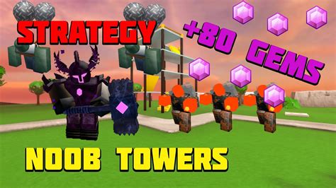 SOLO NOOB TOWERS 80 Gems HARDCORE Strategy Roblox Tower Defense Simulator YouTube