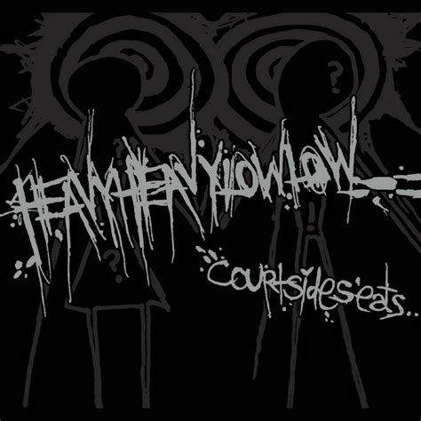 Courtside Seats To The Greatest Fuck Of All Time Heavy Heavy Low Low