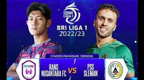 Rans Nusantara Vs Pss Sleman Tren Tanpa Kemenangan YouTube