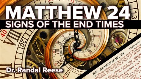Matthew 24 - Signs of the End Times and the Coming Judgment (End Times ...