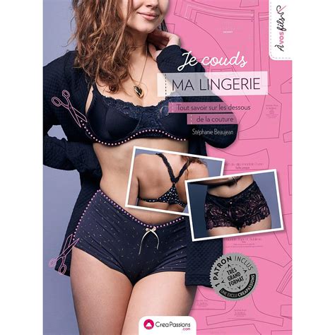 Je couds ma lingerie La Boutik Créative de Rives