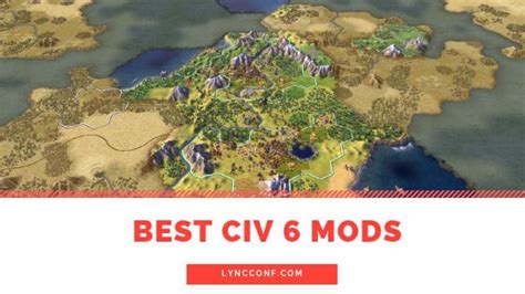 13+ Best Civilization 6 Mods Steam [ Rise & Fall ] - LyncConf