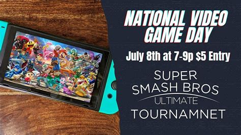 National Video Game Day: Super Smash Bros Ultimate Tournament, On Par ...