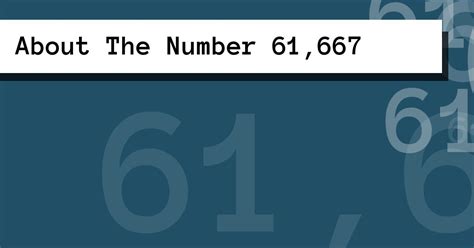 About The Number 61,667