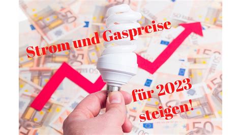 Strompreise in 2023 für Gewerbekunden Gaspreise in 2023 für Gewerbe