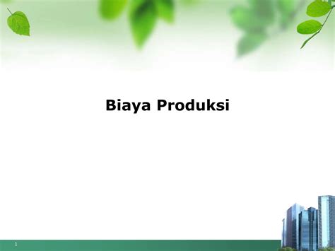 Biaya Tenaga Produksi Disebut Sebagai 7