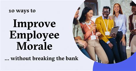 Ways To Improve Employee Morale Without Breaking The Bank