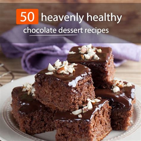 50 Heavenly Healthy Chocolate Dessert Recipes - Healthwholeness