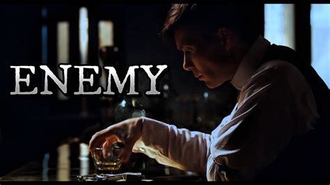 Thomas Shelby Peaky Blinders Enemy Youtube