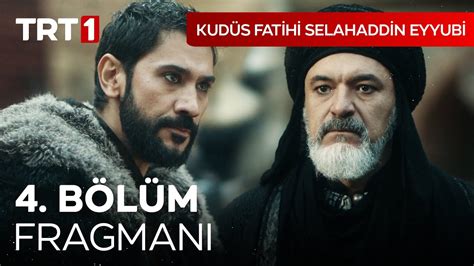 Kudüs Fatihi Selahaddin Eyyubi 4 Bölüm Fragman I