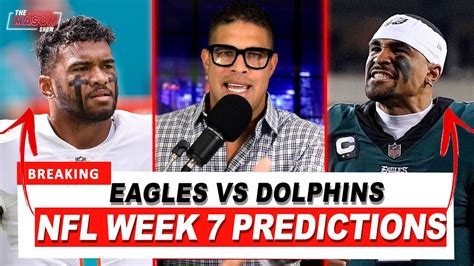 Miami Dolphins Vs Philadelphia Eagles Week 7 Predictions Brandon