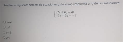 Solved Resolver El Siguiente Sistema De Ecuaciones Y Dar Como