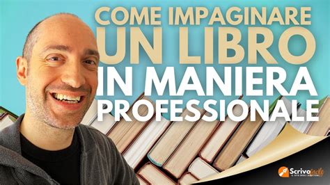 Come Impaginare Un Libro In Maniera Professionale Con Vellum Tutorial