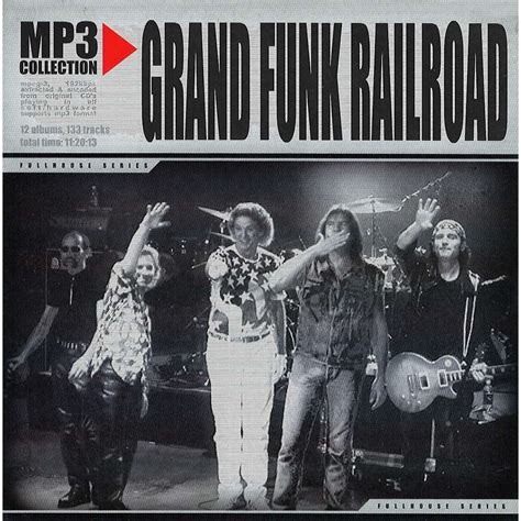 Mp3 Collection 1969 1981 12 Albums 133 Tracks De Grand Funk Railroad