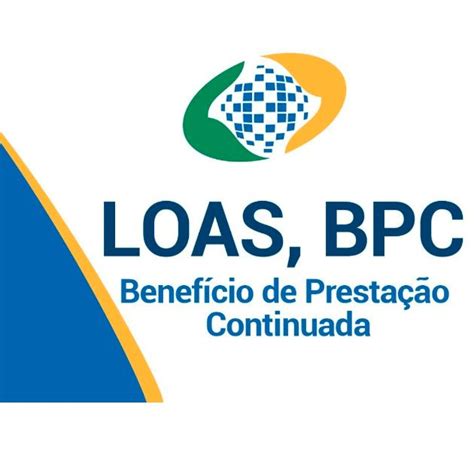 Benefício De Prestação Continuada A Pessoa Com Deficiência - Benefício de Prestação Continuada (BPC/LOAS): Amparo Essencial para ...