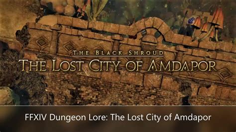 Ffxiv Dungeon Lore The Lost City Of Amdapor Explained Youtube