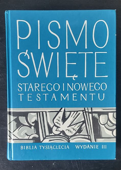 Pismo Święte Starego i Nowego Testamentu Wy 3 Wrocław Kup teraz na