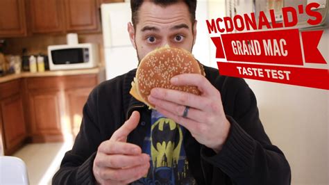 Mcdonald S Grand Mac Taste Test Youtube