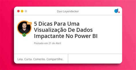 5 Dicas Para Uma Visualização De Dados Impactante No Power BI