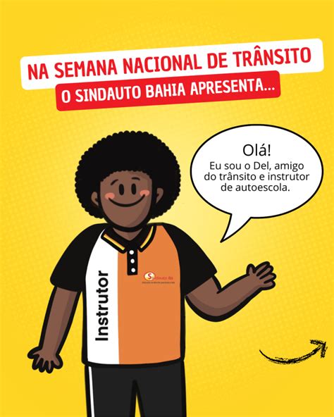 Na Semana Nacional Do Tr Nsito Sindauto Bahia Lan A Projeto Inovador