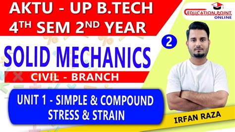 Lec Simple Compound Stress Strain Solid Mechanics For Civil