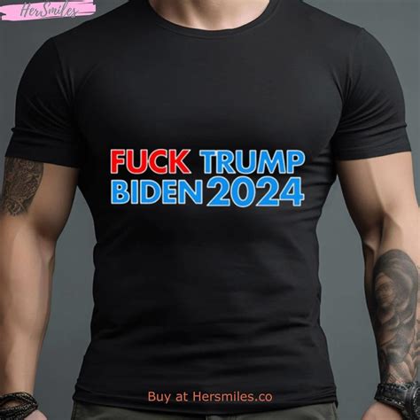 Fuck Trump Fuck Biden Shirt Hersmiles